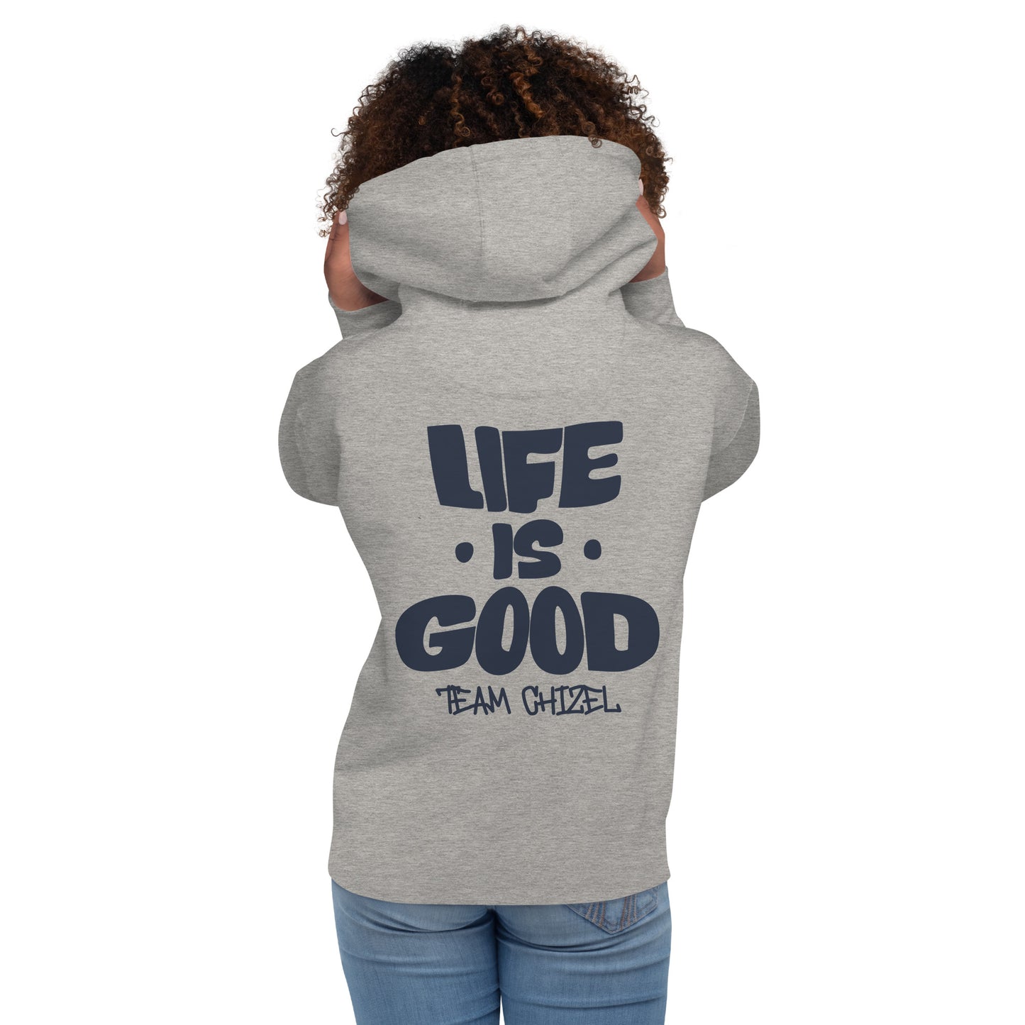 Unisex Hoodie/ Life Is Good