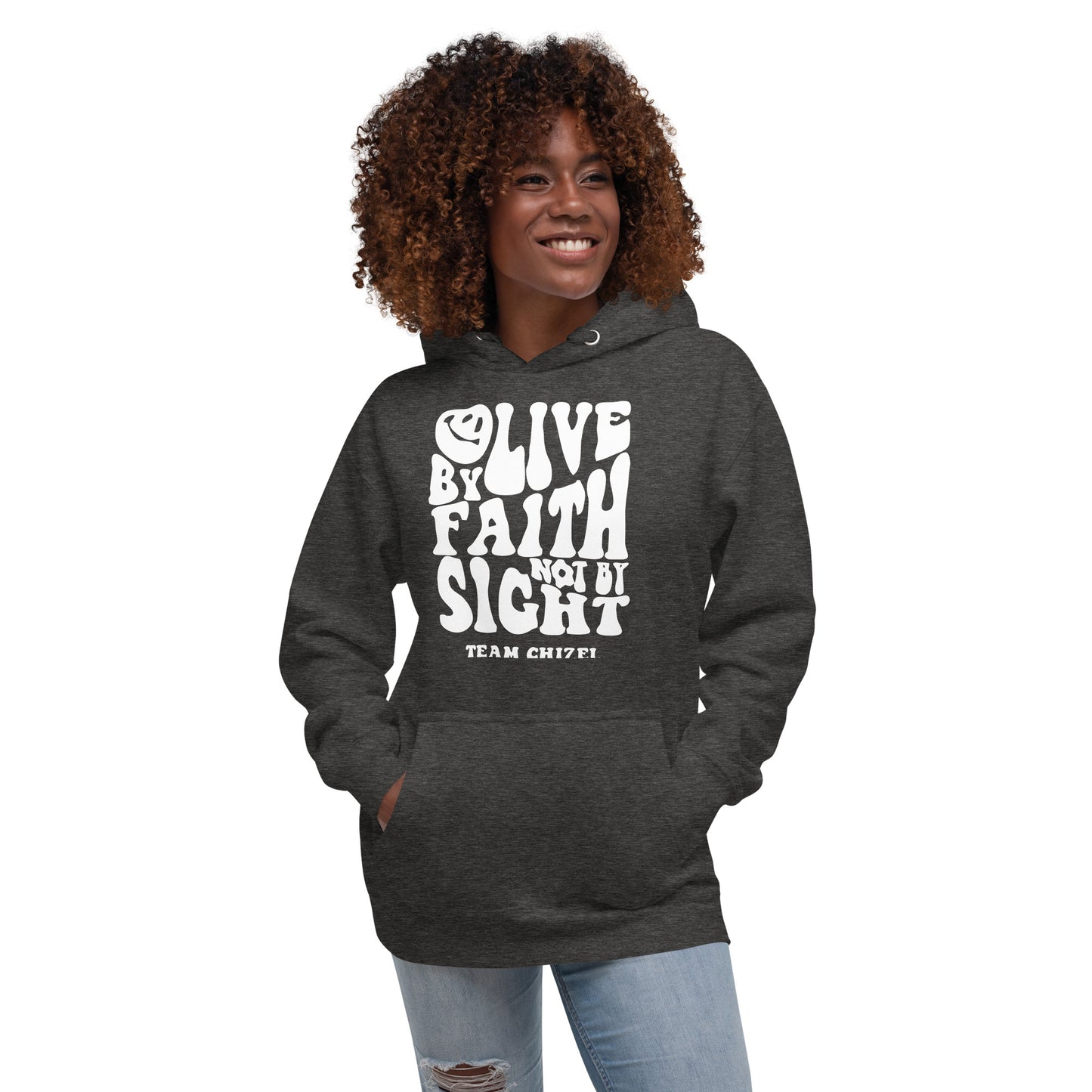 Unisex Hoodie / Live By Faith Not By Sight